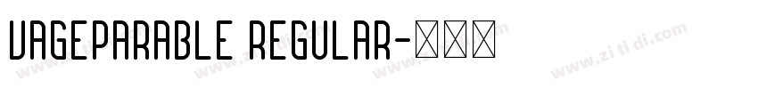 VAGEPARABLE Regular字体转换